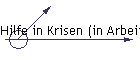 Hilfe in Krisen (in Arbeit)